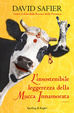 Cover of L'insostenibile leggerezza della mucca innamorata