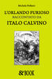 Cover of L' Orlando furioso raccontato da Italo Calvino