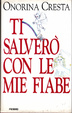 Cover of Ti salverò con le mie fiabe