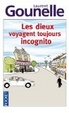 Cover of Les dieux voyagent toujours incognito