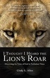 Cover of I Thought I Heard the Lion's Roar