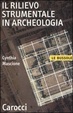 Cover of Il rilievo strumentale in archeologia