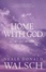 Cover of "Home with God"