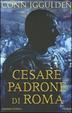 Cover of Cesare. Padrone di Roma
