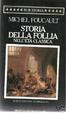 Cover of Storia della follia nell'età classica