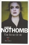 More about Une forme de vie