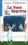 Cover of La voce segreta