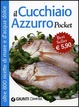 Cover of Il cucchiaio azzurro pocket