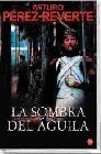 More about LA SOMBRA DEL AGUILA