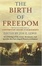 Cover of The Birth of Freedom