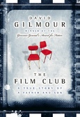 The Film Club : A True Story of a Father and a Son