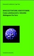 Cover of Sfaccettature identitarie. Come adolescienza e identità dialogano fra loro