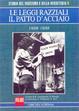 Cover of Le leggi razziali. Il patto d'acciaio: 1938-1939