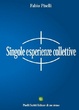 Cover of Singole esperienze collettive