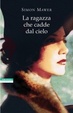 Cover of La ragazza che cadde dal cielo