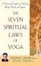 Cover of "The Seven Spiritual Laws of Yoga"