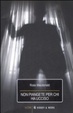 Cover of Non piangete per chi ha ucciso