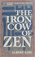 Cover of The Iron Cow of Zen