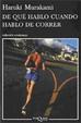 Cover of De qué hablo cuando hablo de correr