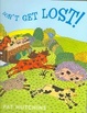 Cover of Do not get lost