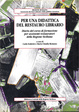 Cover of Per una didattica del restauro librario