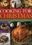 More about Cooking for Christmas