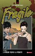 Cover of Fragile - Volume 1