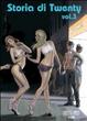 Cover of Storia di Twenty. Vol. 3