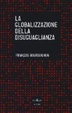 Cover of La globalizzazione della disuguaglianza
