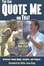 Cover of "You Can Quote Me On That"
