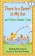 Cover of There Is a Carrot in My Ear and Other Noodle Tales