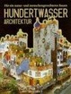 Cover of Hundertwasser Architecture