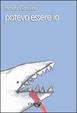 Cover of Potevo essere io