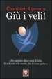 Cover of Giù i veli!
