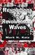 Cover of Revolutions and Revolutionary Waves