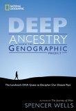 Deep Ancestry : Inside the Genographic Project