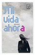 Cover of MI VIDA AHORA