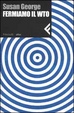 Cover of Fermiamo il WTO
