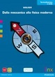Cover of Dalla meccanica alla fisica moderna - Vol. 3