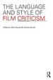 Cover of The Language and Style of Film Criticism