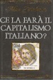 Cover of Ce la farà il capitalismo italiano?