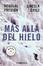 Cover of Más allá del hielo