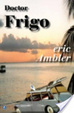 Cover of Doctor Frigo