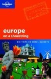 Europe on a Shoestring Big Trips on Small Budgets