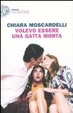 Cover of Volevo essere una gatta morta