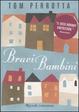 Cover of Bravi bambini
