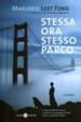 Cover of Stessa ora stesso parco
