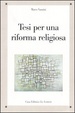Cover of Tesi per una riforma religiosa