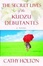 Cover of "The Secret Lives of the Kudzu Debutantes"
