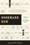 Bookmark Now : Writing in Unreaderly Times